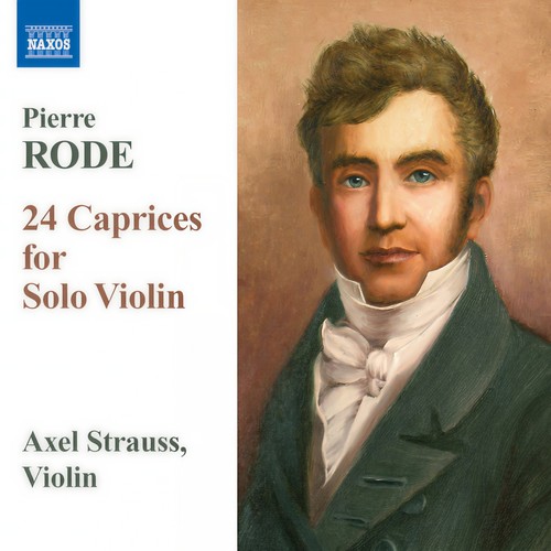 RODE, P.: 24 Caprices for Solo Violin (A. Strauss)