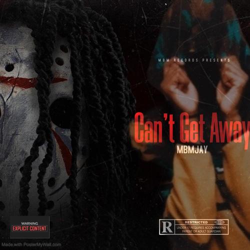 Can't Get Away (Explicit)
