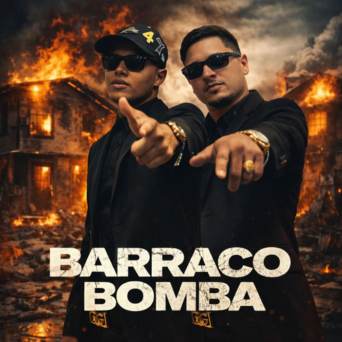 Barraco Bomba (Explicit)