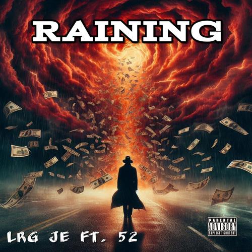 RAINING (feat. 52) [Explicit]