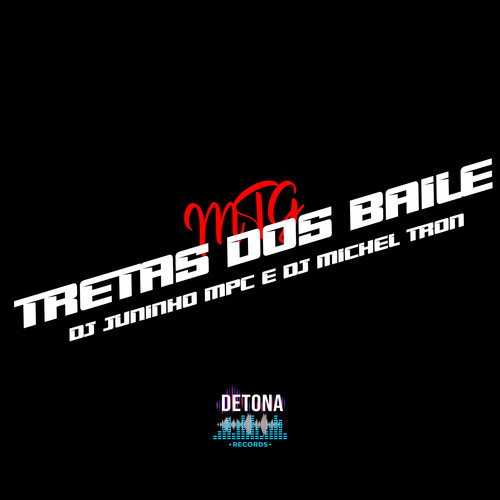 MTG - TRETAS DOS BAILE (Explicit)