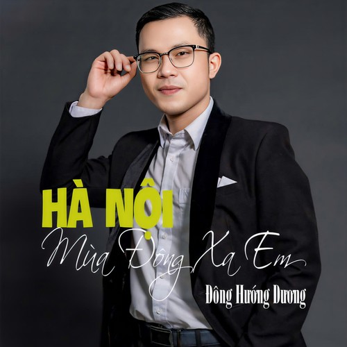 Hà Nội Mùa Đông Xa Em
