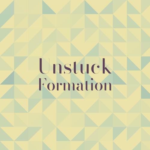 Unstuck Formation