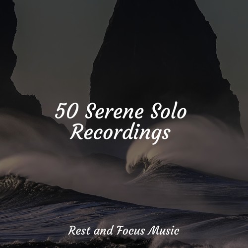 50 Serene Solo Recordings