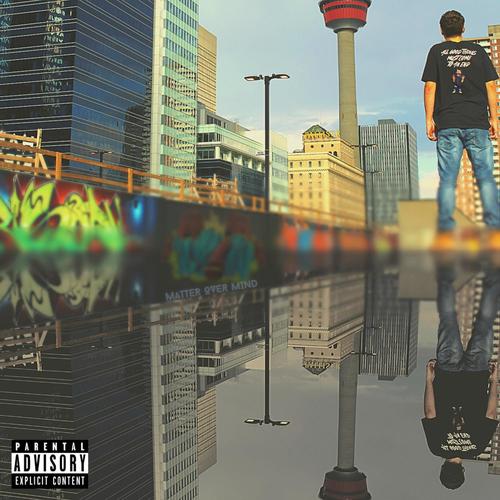 Matter Over Mind (Explicit)