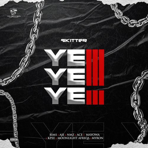 YE YE YE (feat. Bims, Aje, Nmz, Acetune, MayowaWld, Kpee, Moonlight Afriqa & Myron) [Explicit]