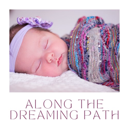 Along the Dreaming Path