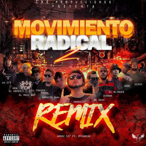 El Movimiento Radical 2 (Explicit)