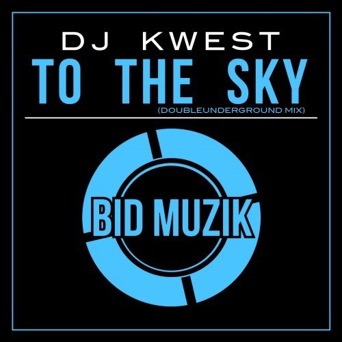 To the Sky (Doubleunderground Mix)