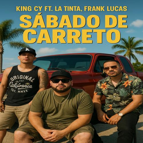 SABADO DE CARRETO (feat. LA TINTA & FRANK LUCAS)