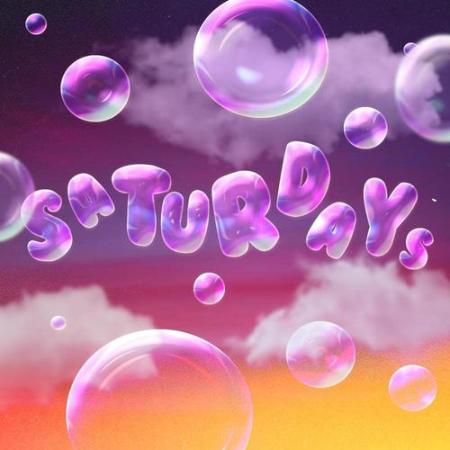 SATURDAYS (feat. Mezziah) [Explicit]