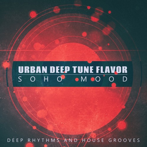 Urban Deep Tune Flavor, Soho Mood