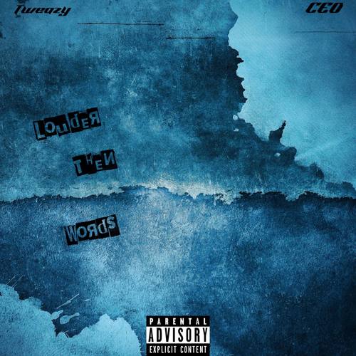 Louder Then Words (Explicit)