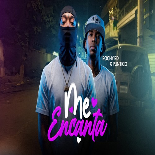ME ENCANTA (Explicit)