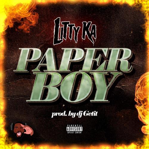 Paper Boy (feat. Litty Kavinci) [Explicit]