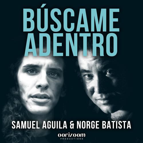 Búscame adentro (feat. Samuel Águila)
