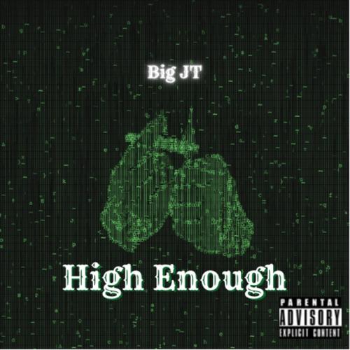 High Enough (Explicit)