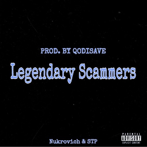 Legendary Scammers (Explicit)