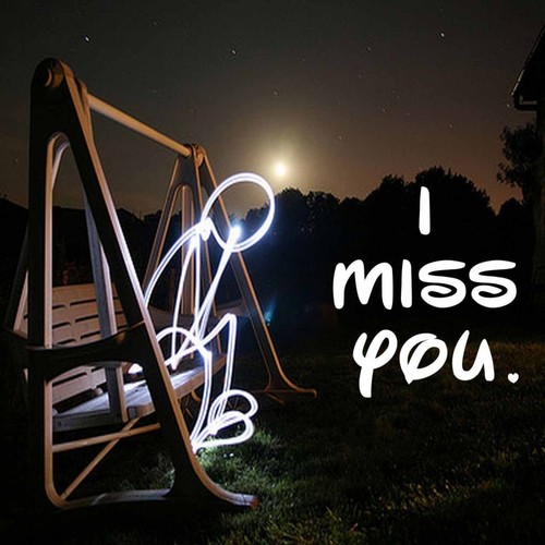 I Miss You