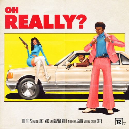 Oh Really? (feat. Kiefer) [Explicit]
