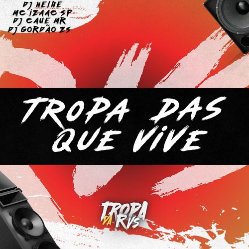 TROPA DAS QUE VIVE (Explicit)