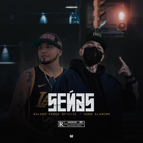 Señas (feat. Hugo Alarcón) [Explicit]