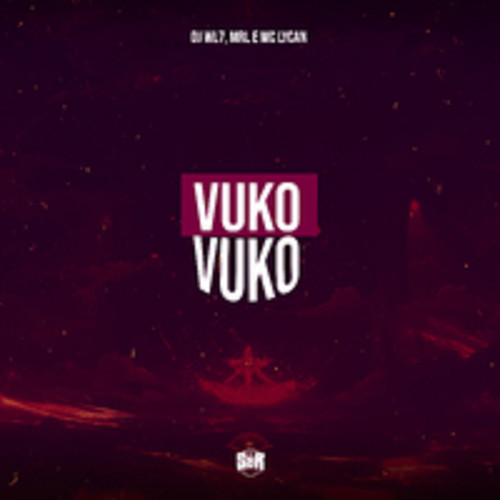 Vuko Vuko (Explicit)