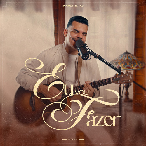 Eu Vou Fazer (Acústico)
