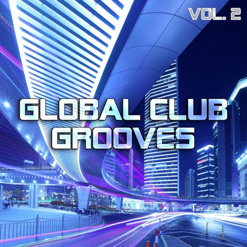 Global Club Grooves Vol. 2