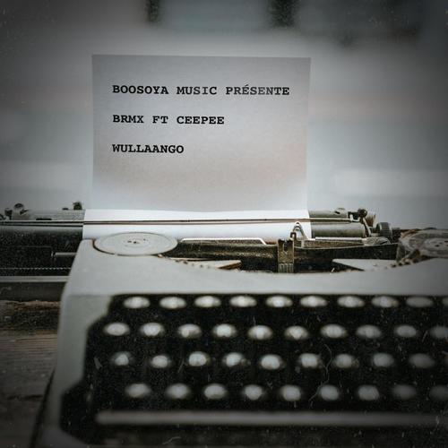 Wullaango (feat. Ceepee) [Explicit]