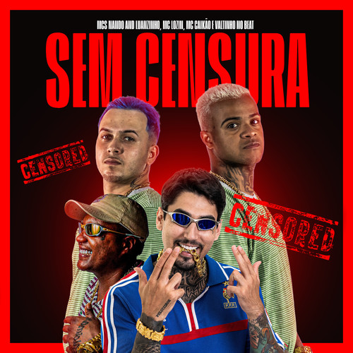 Sem Censura (Explicit)