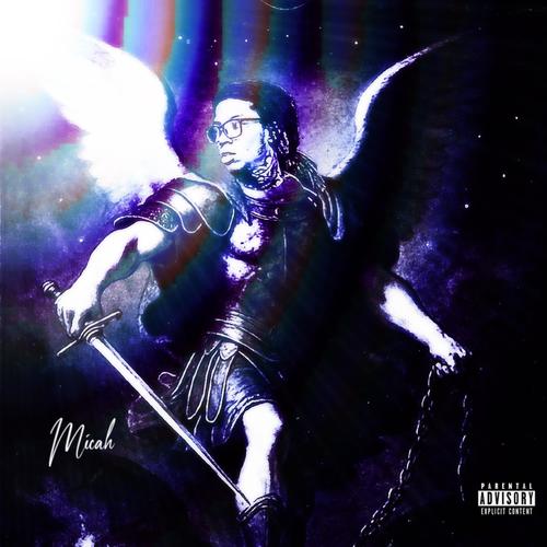 Micah (Explicit)