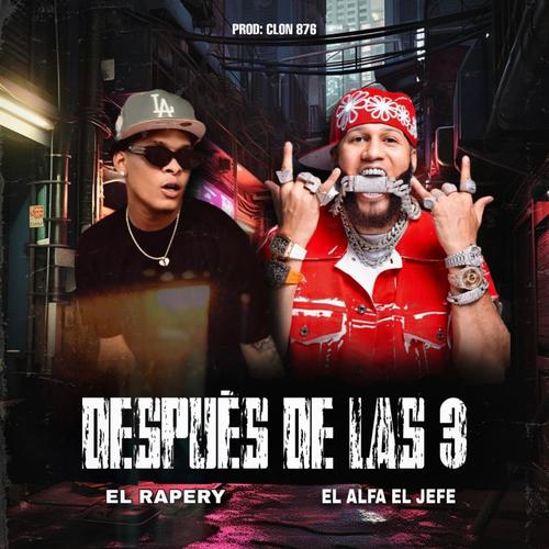 Despues de las 3 (feat. El alfa el jefe)