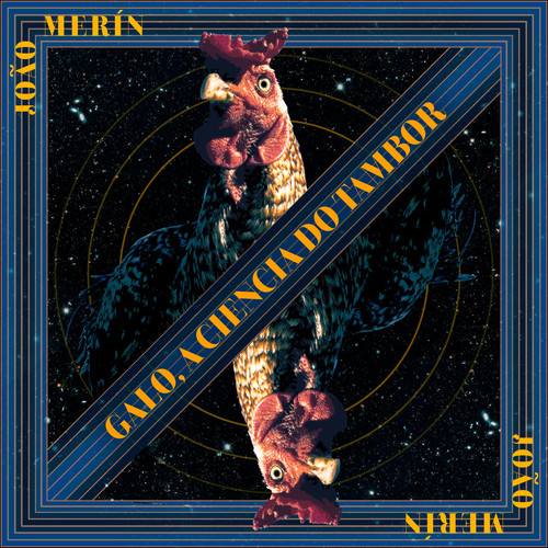 Galo, A Ciência do Tambor