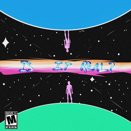 is it real? (feat. Leemaj & James Cunningham) (Explicit)