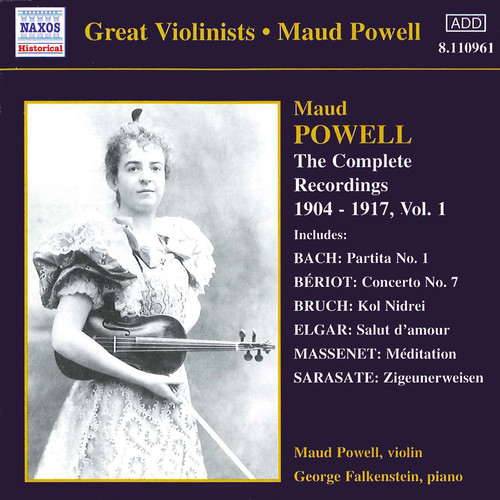 POWELL, Maud: Complete Recordings, Vol.  1 (1904-1917)