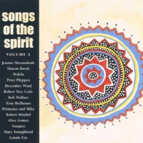 Songs of the Spirit, Vol. 2