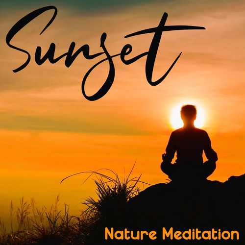Sunset Nature Meditation: Drift Away from Problems, Clam Your Soul