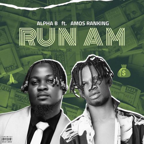 Run Am (feat. Amos Ranking) [Explicit]