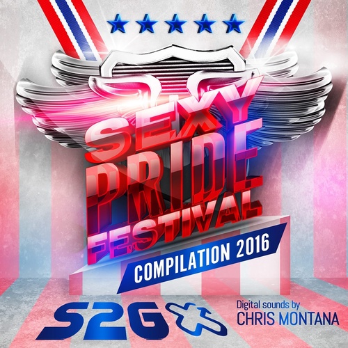 Sexy Pride Festival 2016 - The Compilation (Sounds by Chris Montana & Emrock)