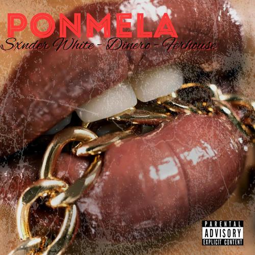 Ponmela (Explicit)