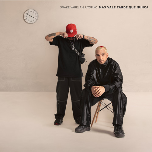 MAS VALE TARDE QUE NUNCA (Explicit)