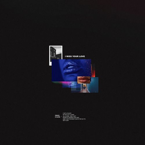 I MISS YOUR LOVE (Explicit)