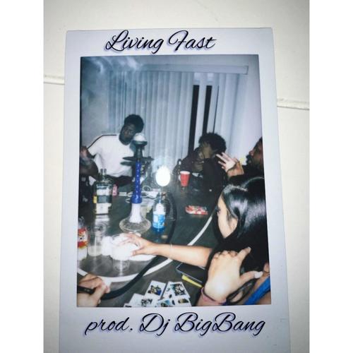 Living Fast (Explicit)