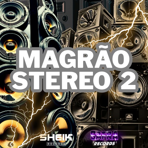 MAGRÃO STEREO 2 (Explicit)