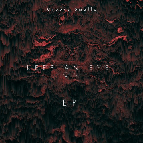 Keep An Eye On EP