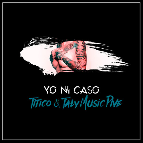 Yo Ni Caso (Explicit)