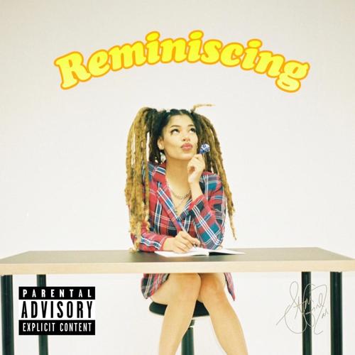 Reminiscing (Explicit)