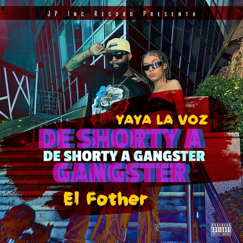 DE SHORTY A GANGSTER (Explicit)