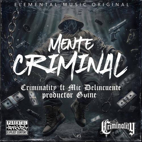 Mente Criminal (feat. Mic Delincuente) [Explicit]